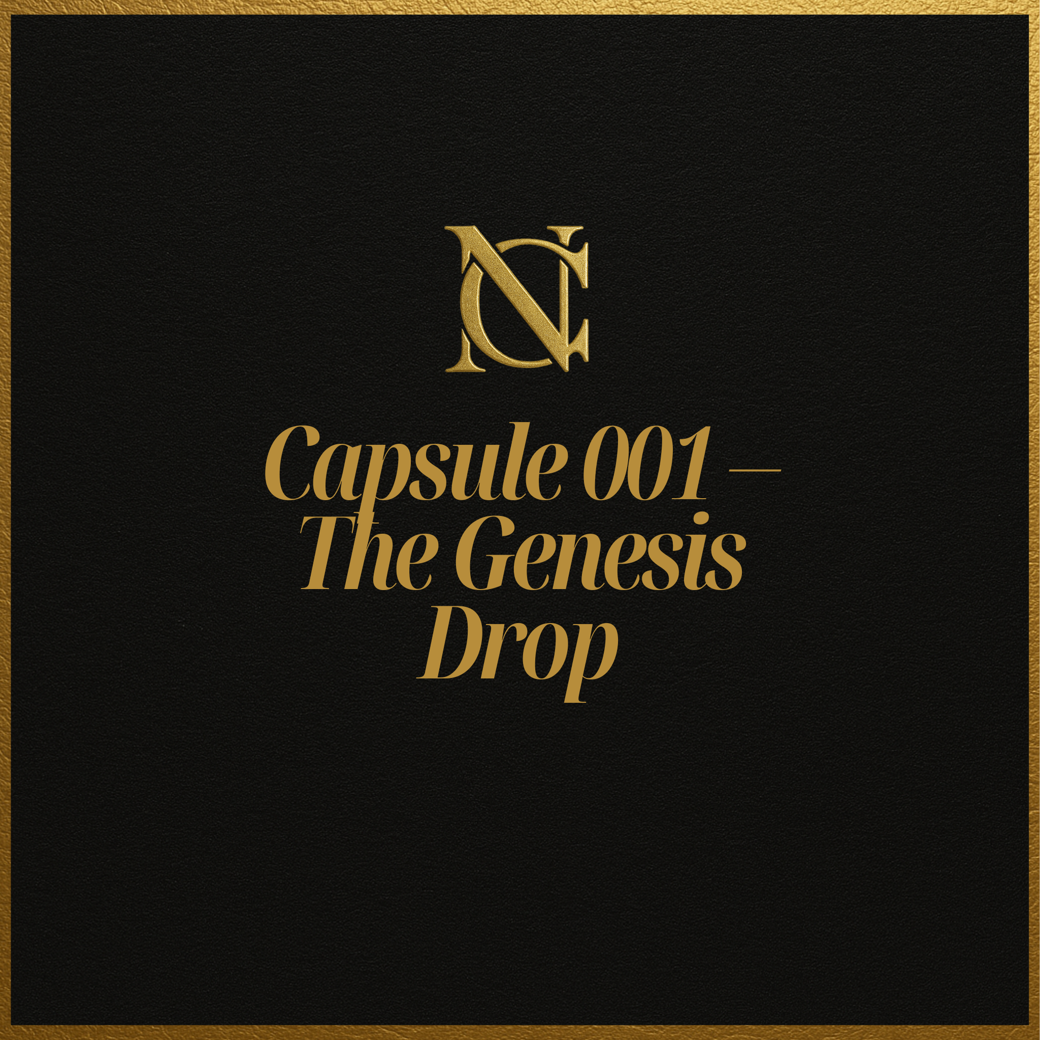 Capsule 001 – The Genesis Drop